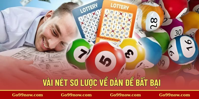 Vài nét sơ lược về dàn đề bất bại